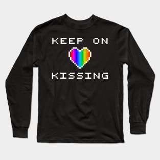 Keep On Kissing Long Sleeve T-Shirt